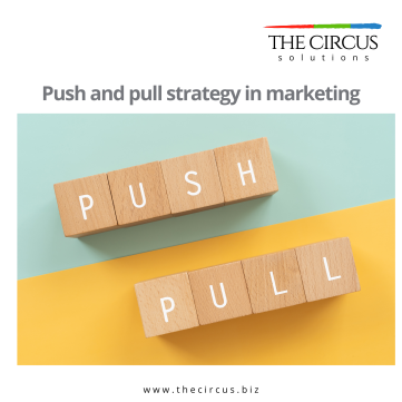 What is a push and pull strategy?