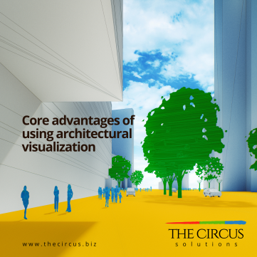 Core advantages of using architectural visualization
