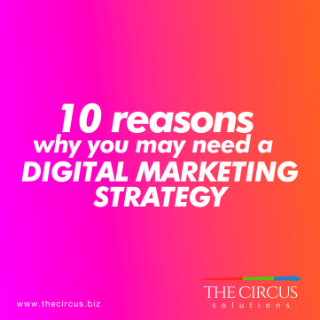 10 reasons why you may need a digital marketing strategy