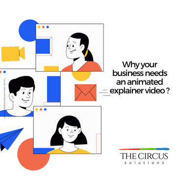 The real reasons why your business needs an animated explainer video